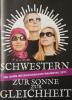 Zeitschrift, Deutscher Frauenrat (Hg.): „Schwestern. Zur Sonne zur Gleichheit“, Berlin 2011.