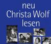 Aussschnitt der Ausstellung "neu Christa Wolf lesen"